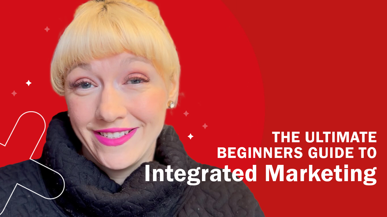 Integrated Marketing A Beginner's Guide Red Thread Brands